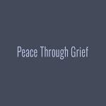 Peace Through Grief Profile Picture