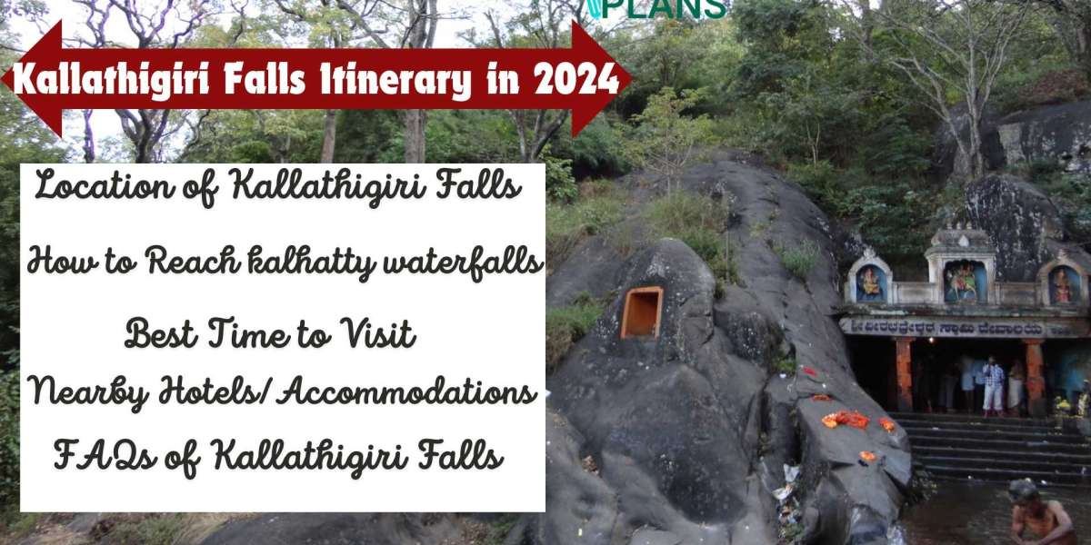 “Kallathigiri Falls Itinerary in 2024”