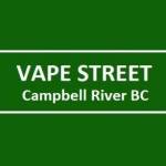 Vape Street Campbell River South Side BC Profile Picture