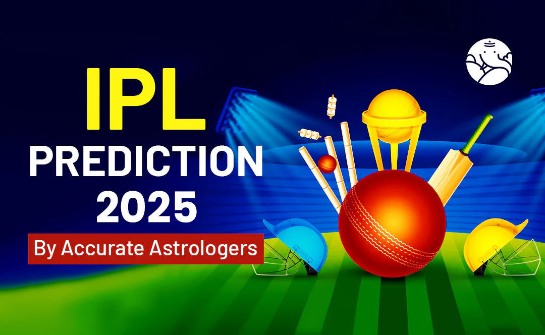 IPL Prediction 2025 by Accurate Astrologers