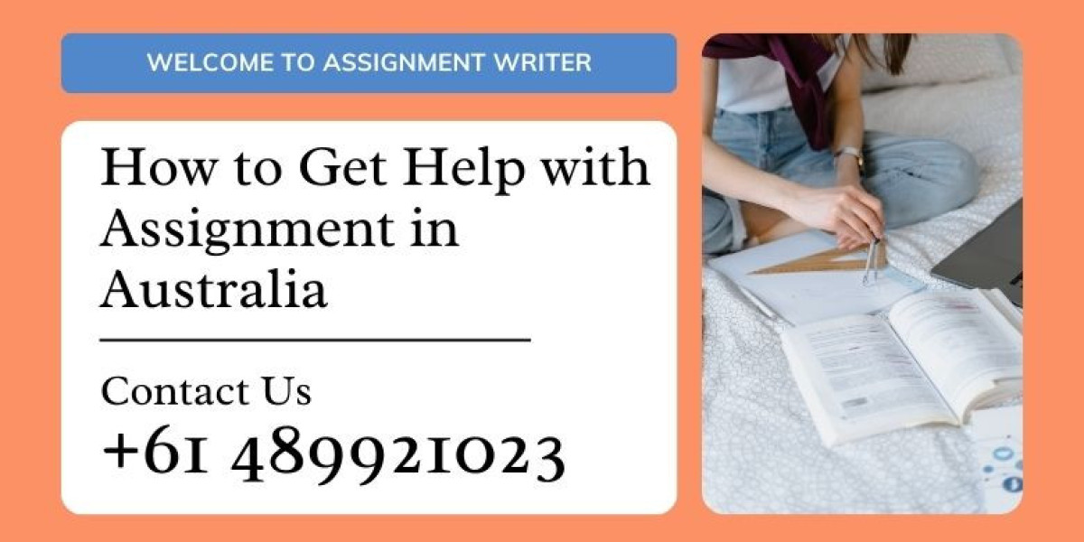 How to Get Help with Assignment in Australia – A Complete Guide